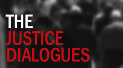 Justice Dialogues
